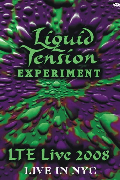 Liquid Tension Experiment: Live In NYC (2009) poster