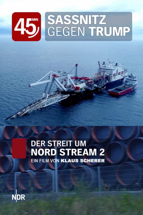Sassnitz gegen Trump - Der Streit um Nord Stream 2 (2020) poster