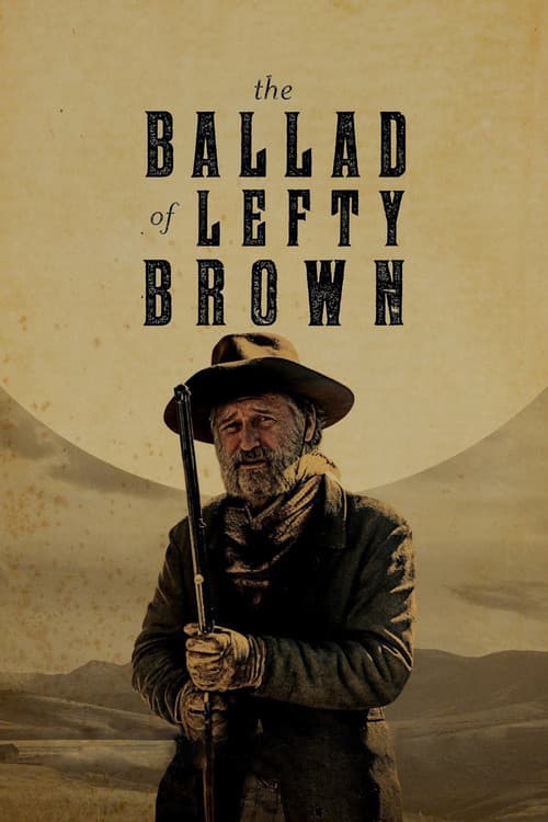The Ballad of Lefty Brown (2017) poster
