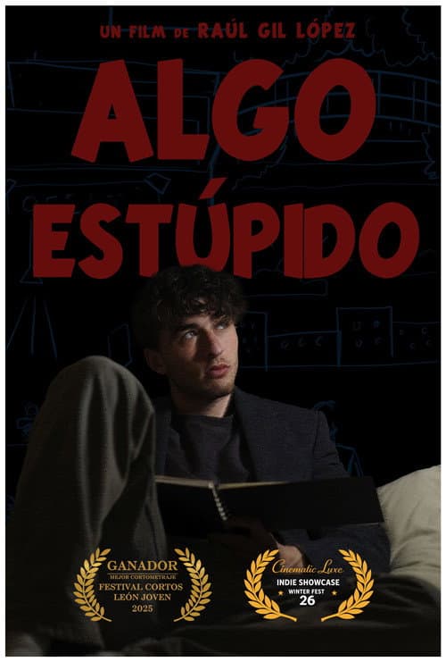 Algo Estúpido (2025) poster