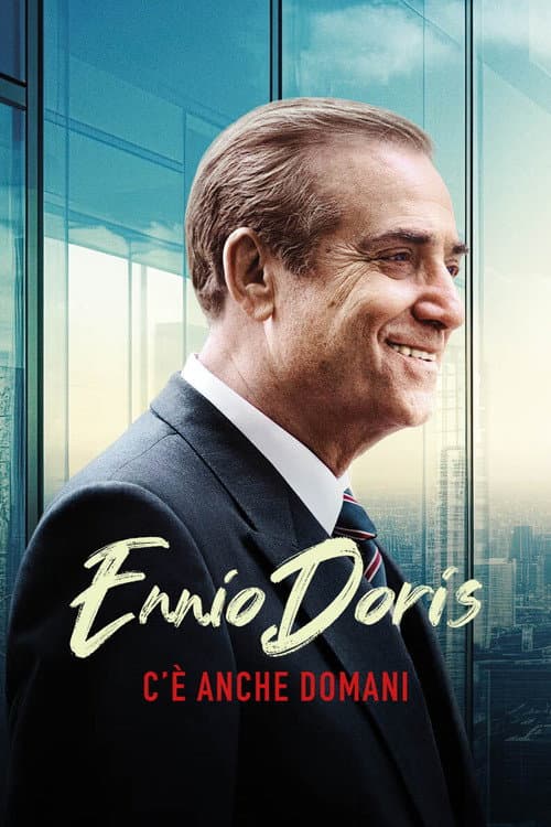 Ennio Doris - C'è anche domani (2024) poster