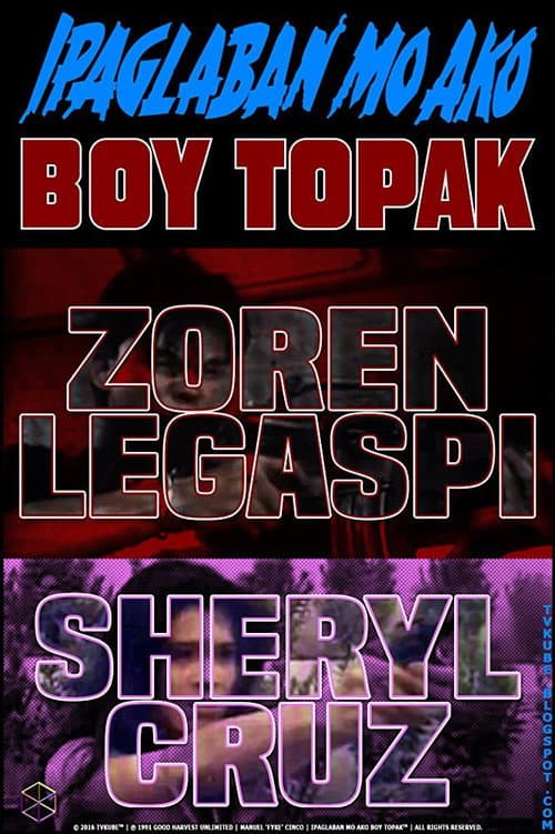 Ipaglaban mo ako Boy Topak (1991) poster