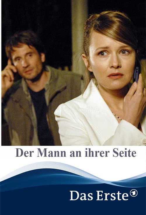 Der Mann an ihrer Seite (2008) poster
