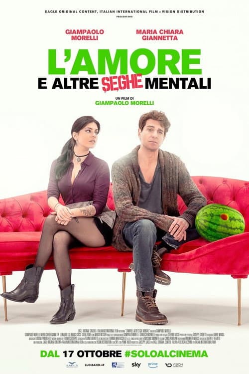 L'amore e altre seghe mentali (2024) poster