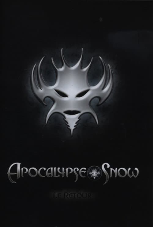 Apocalypse Snow, le Retour (2008) poster