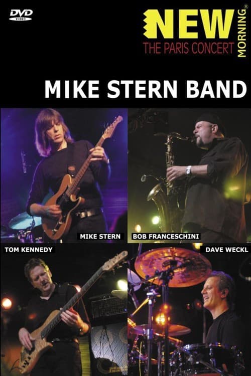 Mike Stern Band - New Morning - The Paris Concert (2011) poster