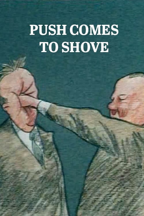 Push Comes to Shove (1991) poster