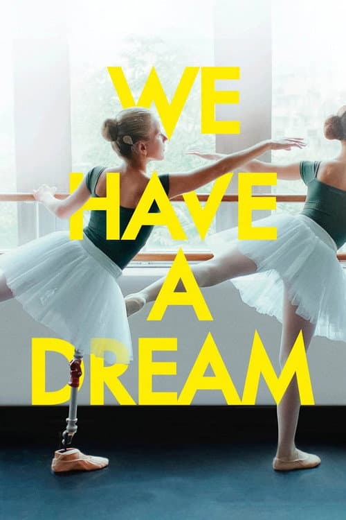 We Have a Dream (2023) poster