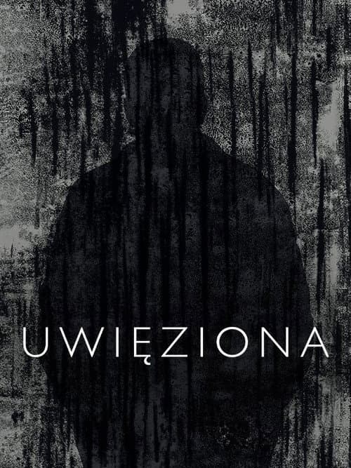 Uwięziona (2021) poster