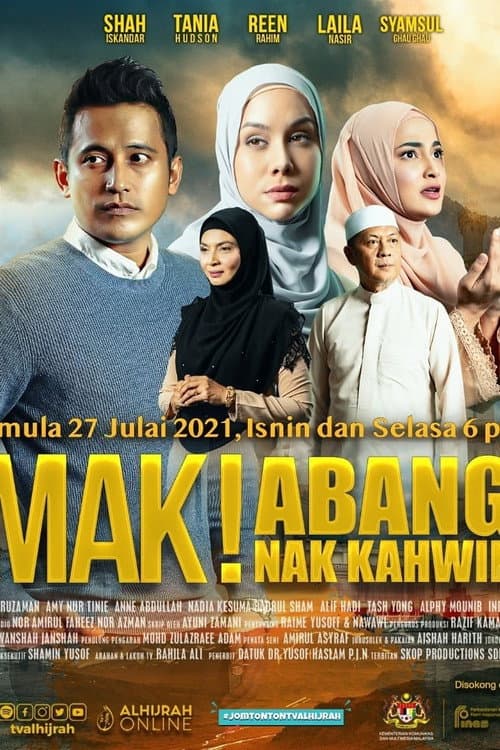 Mak Abang Nak Kahwin (2021) poster