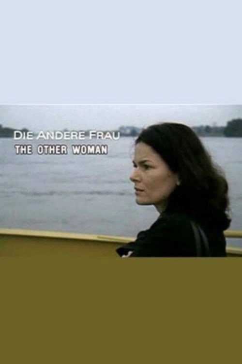 Die andere Frau (2004) poster