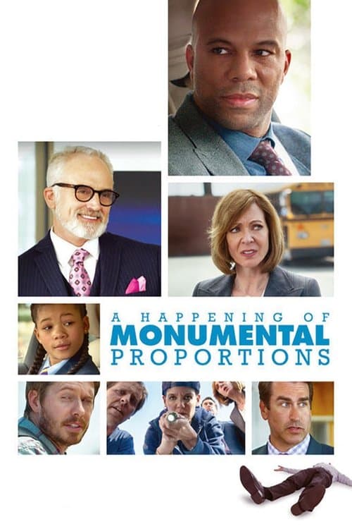 A Happening of Monumental Proportions (2017) poster