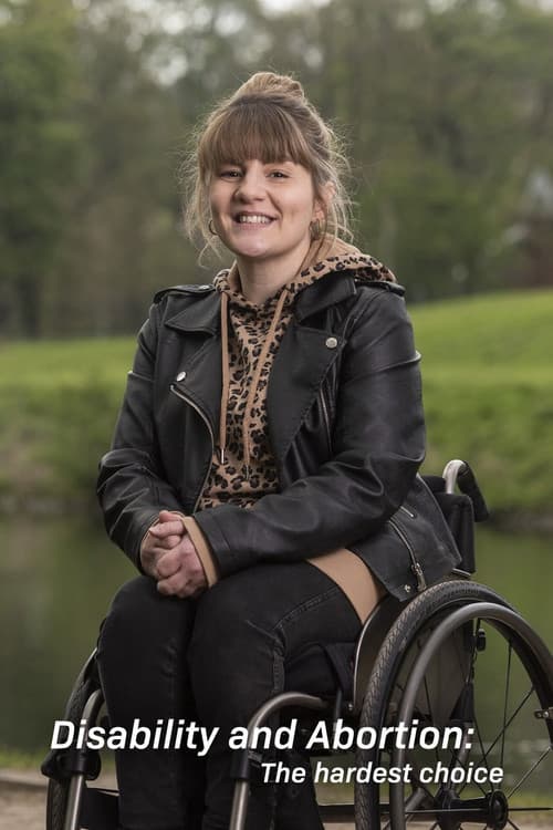 Disability and Abortion: The Hardest Choice (2022) poster