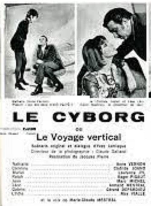 Le Cyborg ou Le Voyage vertical (1970) poster