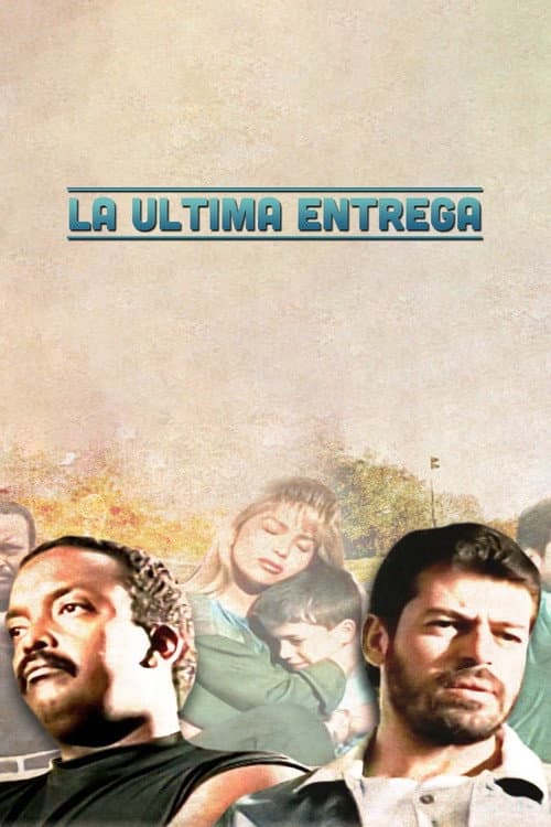 La Ultima Entrega (1993) poster