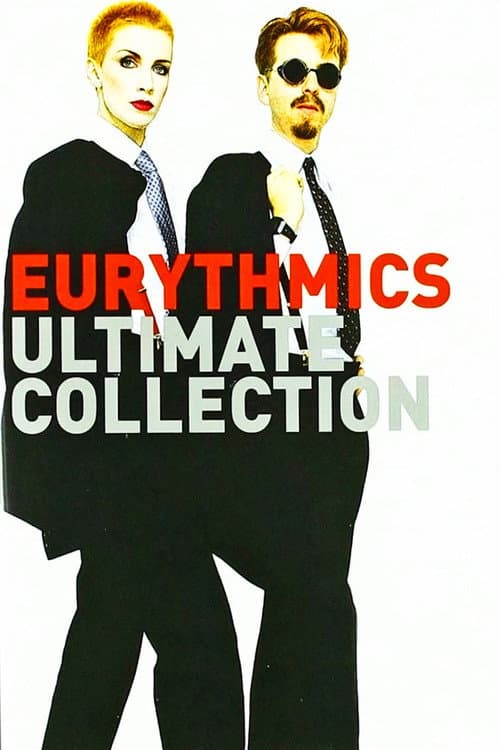 Eurythmics - Ultimate Collection (2005) poster