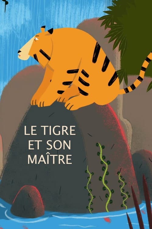Le Tigre et son maître (2020) poster