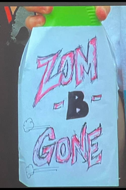 Zom-B-Gone (2019) poster