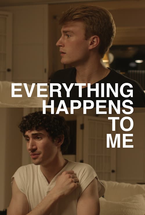 Everything Happens to Me (2021) poster