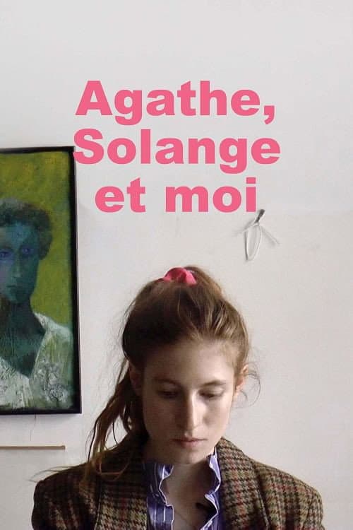 Agathe, Solange et moi (2024) poster