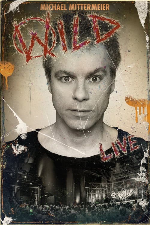 Michael Mittermeier - Wild (2016) poster