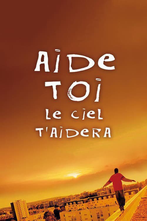 Aide-toi le ciel t'aidera (2008) poster