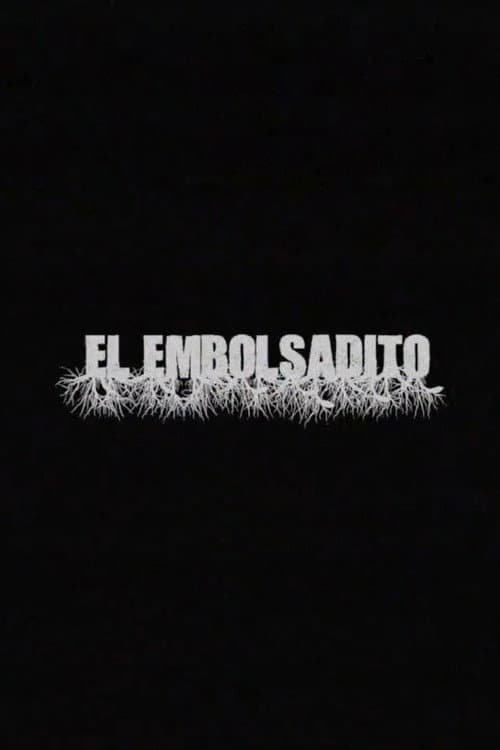 El Embolsadito (2021) poster