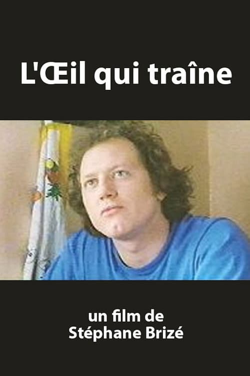 L'œil qui traîne (1996) poster