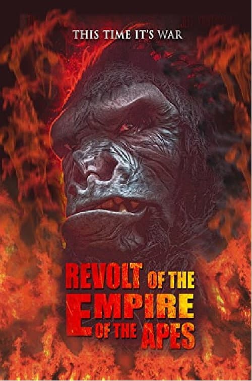 Revolt of the Empire of the Apes (2017) poster