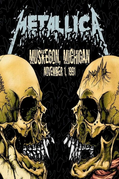 Metallica: Live in Muskegon, Michigan (November 1, 1991) (2020) poster