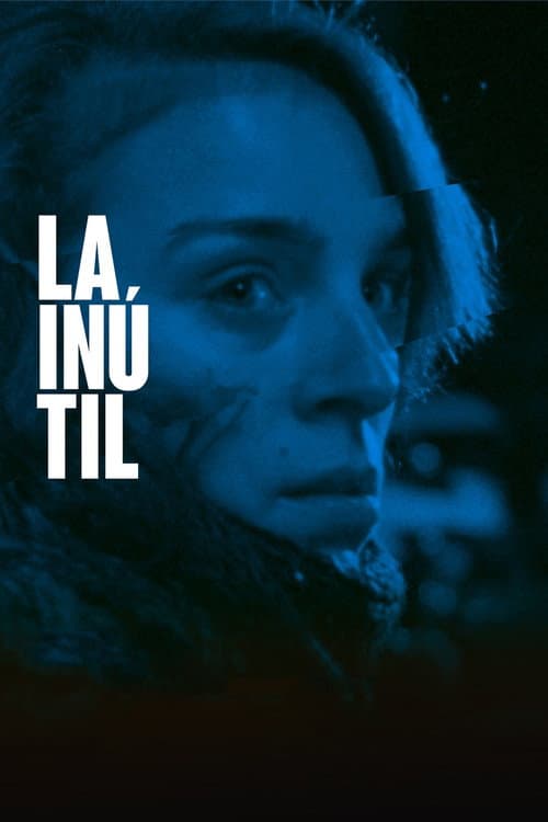 La inútil (2017) poster