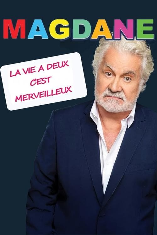 Roland Magdane : La vie à deux c'est merveilleux (2023) poster