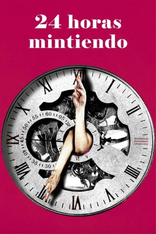 24 horas mintiendo (2018) poster