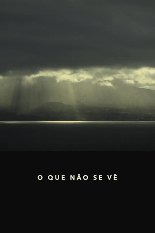 O que não se vê (2020) poster