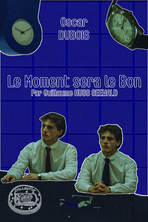 Le Moment sera le Bon (2026) poster