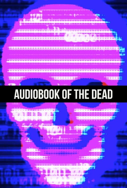 Audiobook of the Dead (2019) poster