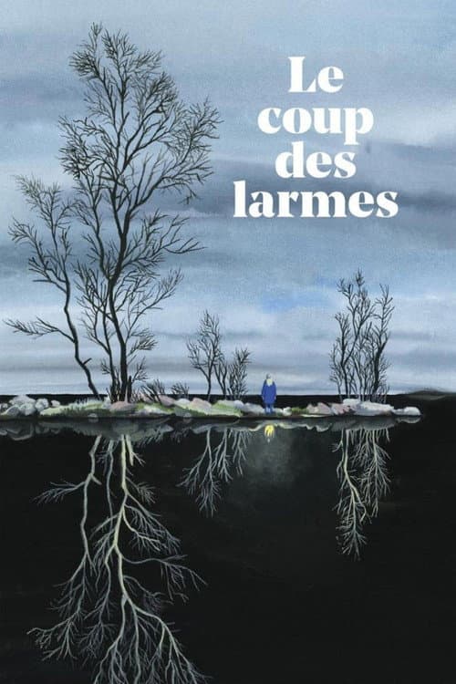 Le coup des larmes (2019) poster