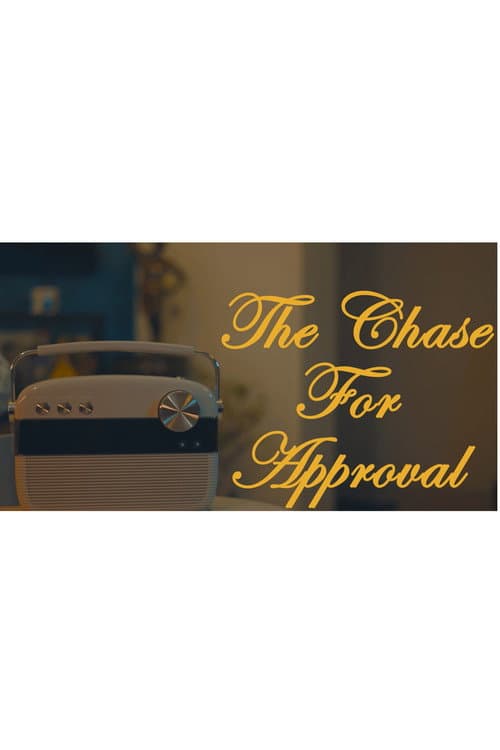 The Chase for Approval (2024) poster