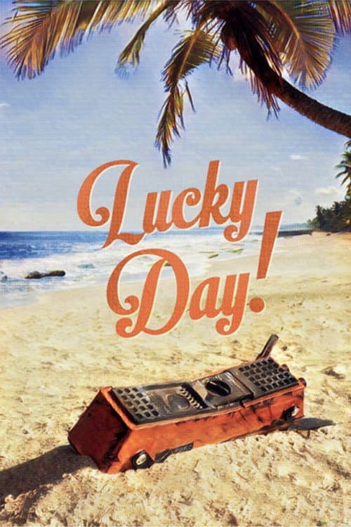 Lucky Day! (2017) poster