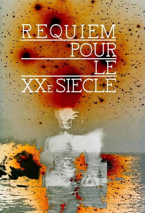 Requiem pour le XXè siècle (1994) poster