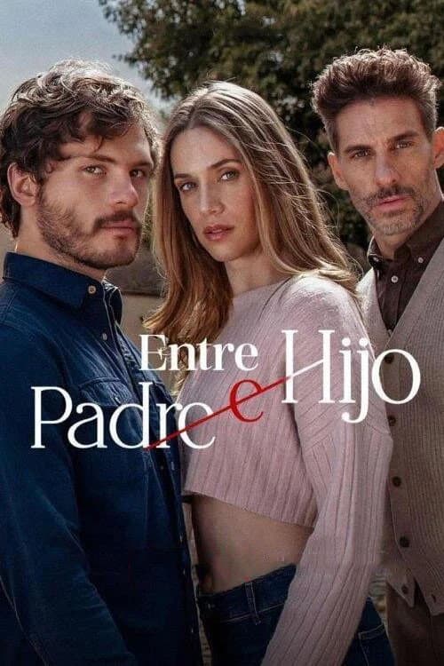 Entre padre e hijo (2026) poster
