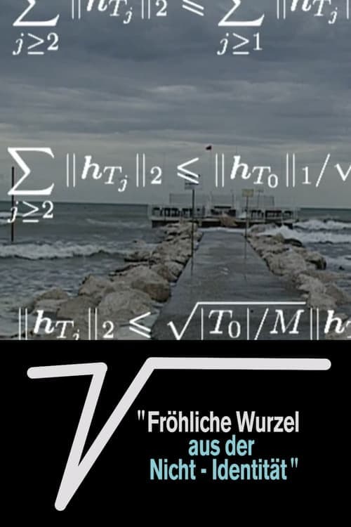 "Fröhliche Wurzel aus der Nicht-Identität" (2024) poster