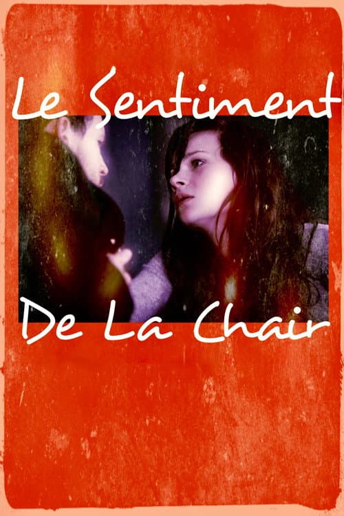 Le Sentiment de la chair (2010) poster