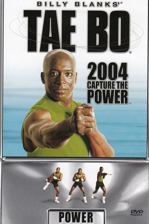 Billy Blanks Tae Bo 2004 Capture the Power POWER (2004) poster