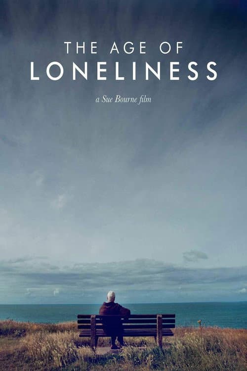 The Age of Loneliness (2016) poster