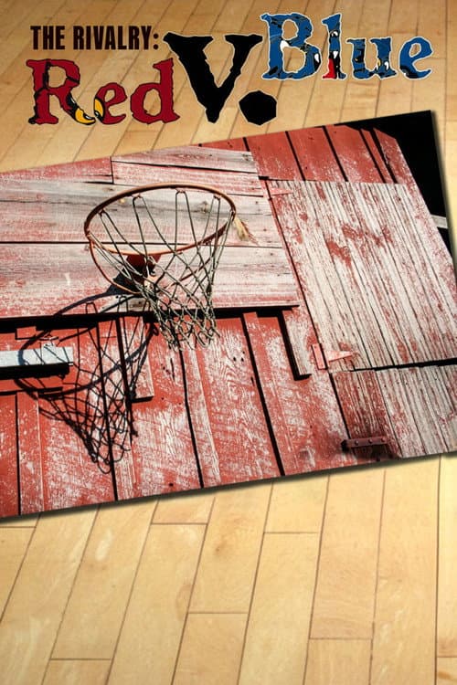The Rivalry: Red v. Blue (2013) poster