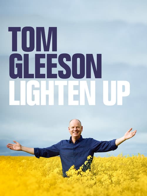 Tom Gleeson: Lighten Up (2021) poster