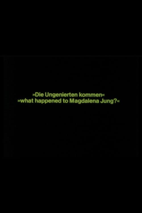 Die Ungenierten kommen - What happened to Magdalena Jung? (1983) poster