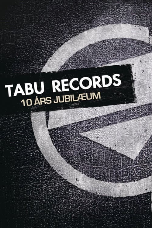 Tabu Records 10 Års Jubilæum (2009) poster