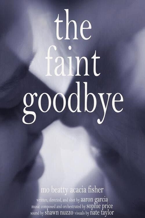 The Faint Goodbye (2023) poster